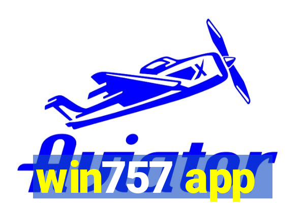 win757 app